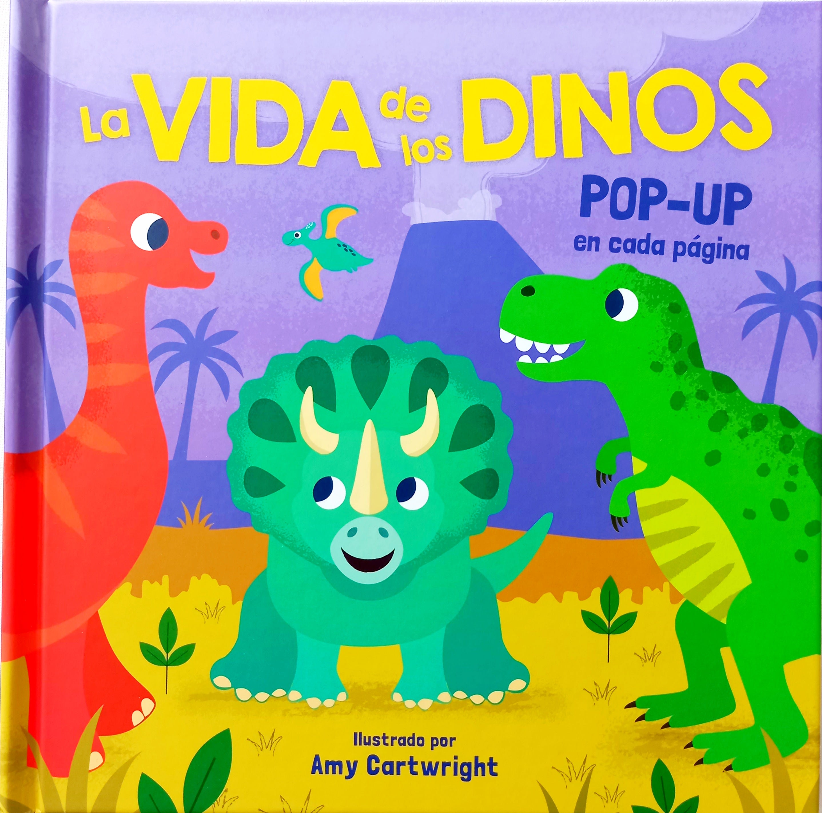 La vida de los Dinos. Pop - up La vida de los Dinos. Pop - up